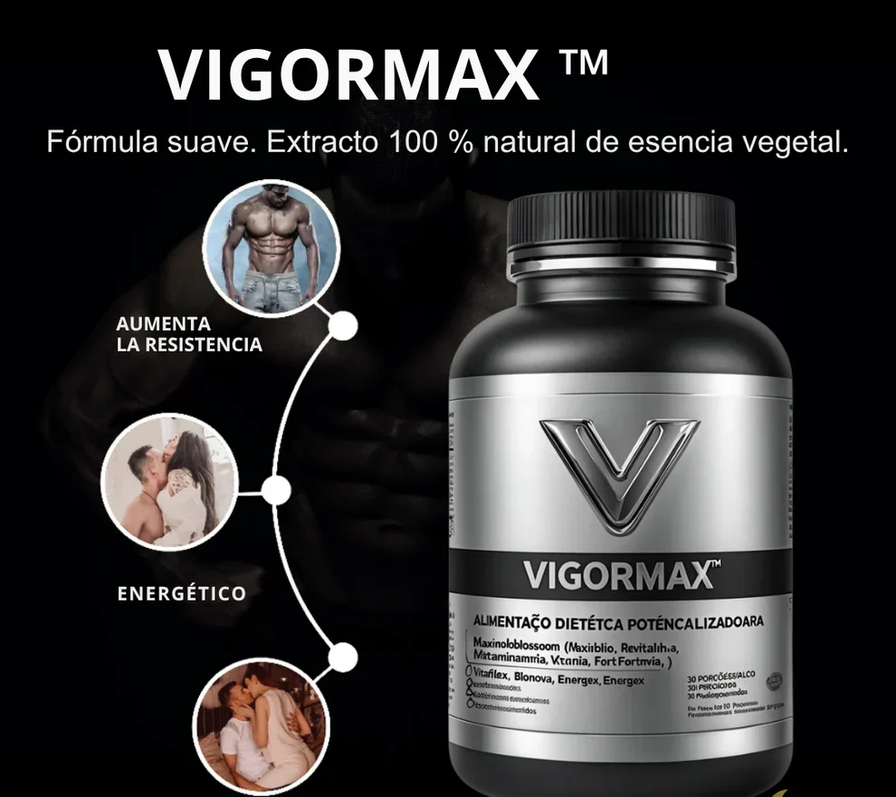 Vigor Max - Suplemento natural para la energía, la resistencia y la vitalidad masculina